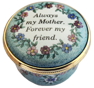 Always My Mother, Forever a Friend (04/193)  1.1" diameter.  Screw On/Off Lid.
