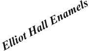 Elliot Hall Enamels